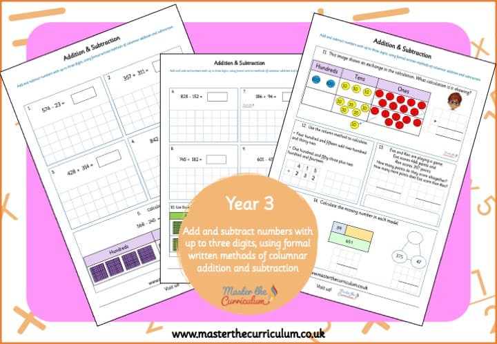 Cover of Year 3: Addition & Subtraction – Add and Subtract 3-digit numbers using the formal method fluency and reasoning booklet