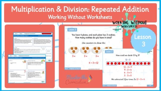 Cover of L3 –Solve Multiplication & Division Problems using Repeated Addition & Subtraction
