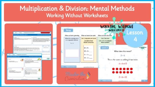 Cover of L4 –Solve Multiplication & Division Problems using Mental Methods