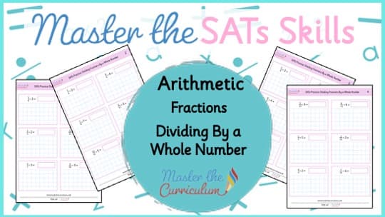 Cover of SATs Arithmetic – Dividing Fractions by a Whole Number