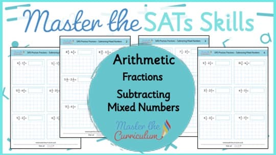 Cover of SATs Arithmetic – Fractions – Subtracting Mixed Numbers
