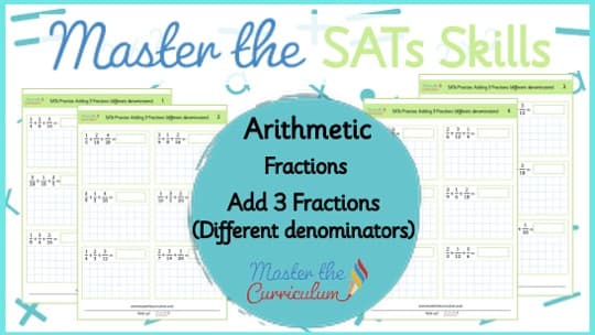 Cover of SATs Arithmetic – Add 3 Fractions (Different Denominators)