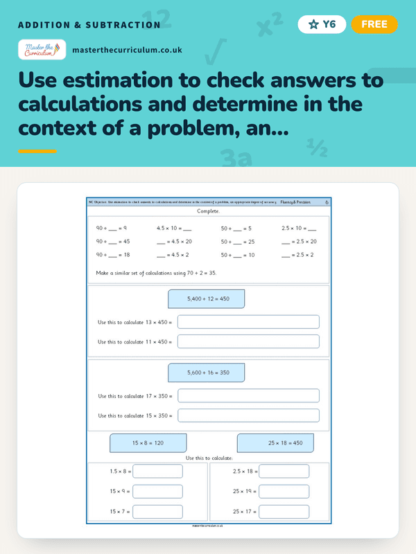 Use estimation to check answers to calculations and determine in the context of a problem, an appropriate degree of accuracy