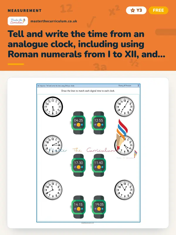 Tell and write the time from an analogue clock, including using Roman numerals from I to XII, and 12-hour and 24-hour clocks